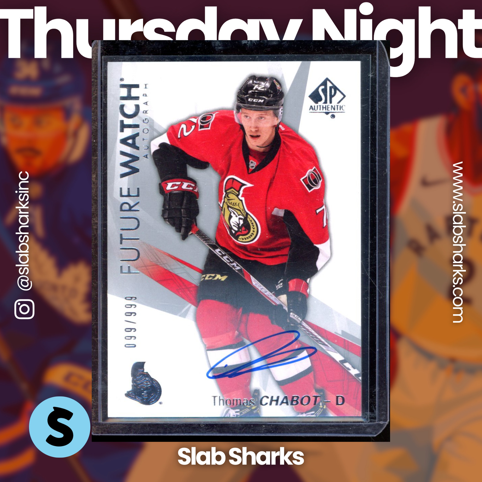 2016 SP AUTHENTIC #173 THOMAS CHABOT RC FUTURE WATCH AUTO ROOKIE /999