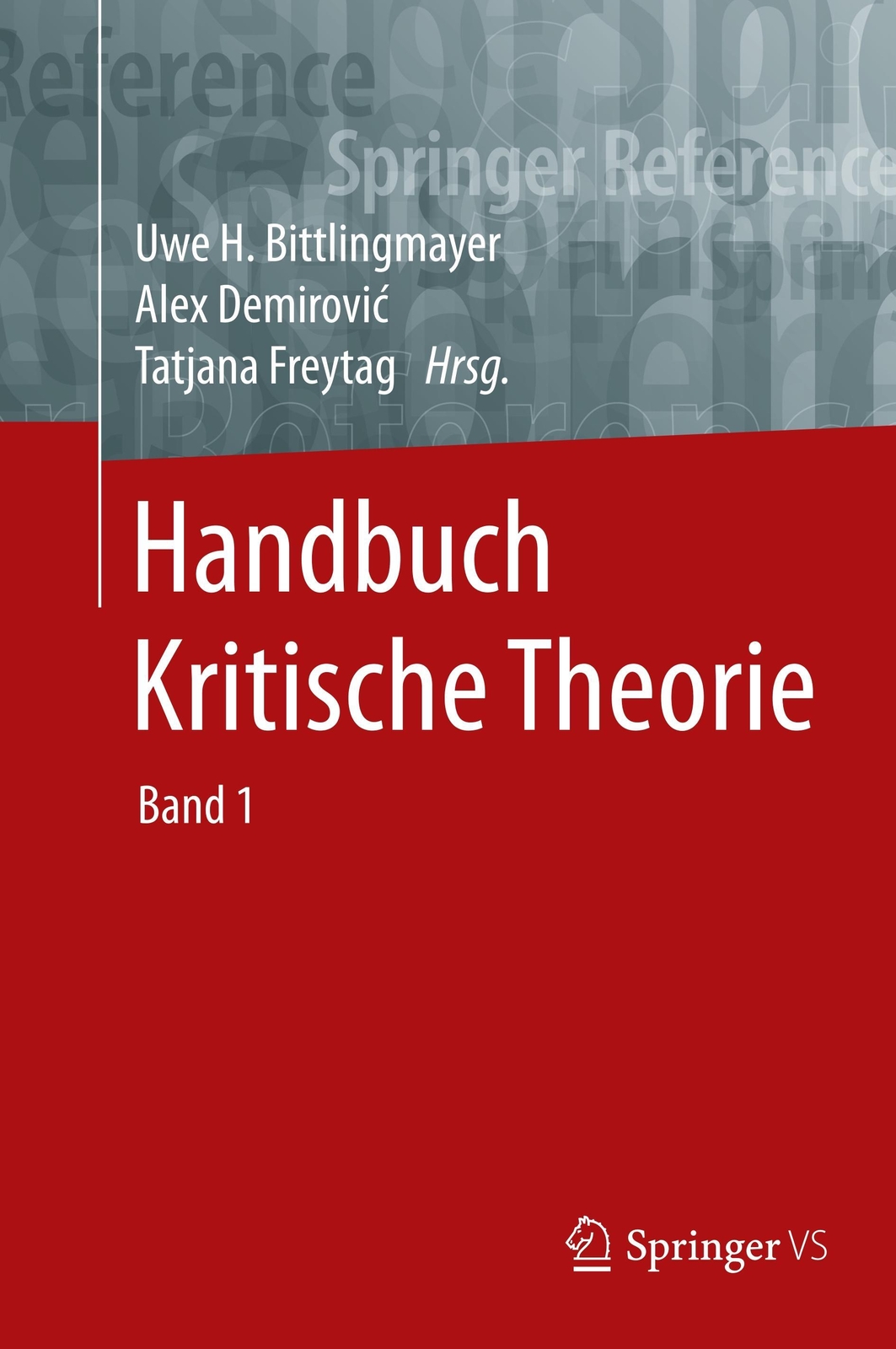 Thumbnail - Uwe H. Bittlingmayer (u. A.) | Handbuch Kritische Theorie | Buch |