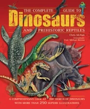 Complete Guide to Dinosaurs and Prehistoric - 184566082X, Chris McNab, hardcover