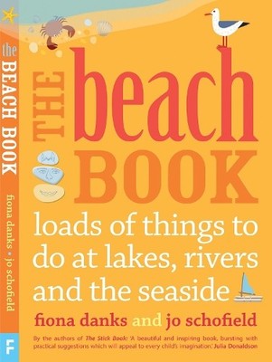 Fiona Danks Jo Schofield The Beach Book (Paperback) Going Wild (UK IMPORT)