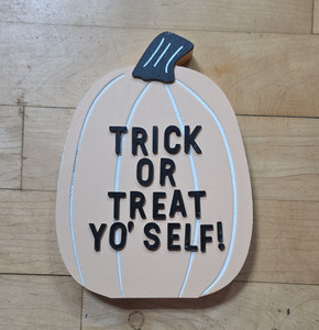 Ashland Hippie Hallow Halloween Pumpkin Plaque Sign "Trick Or Treat Yo' Self!"