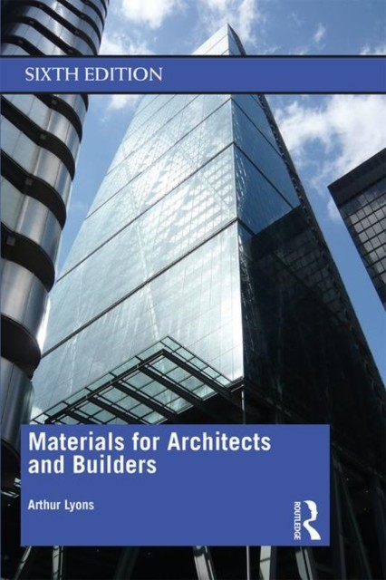 Materials for Architects and Builders by Arthur Lyons (Paperback Book)