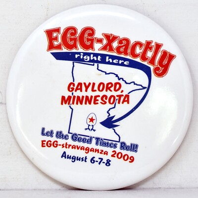2009 Eggstravaganza Egg-xactly Good Times Egg Festival Gaylord Sibley Minnesota