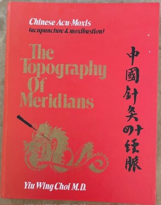 Topography Fourteen 14 Meridians Choi SIGNED Acupuncture Vintage 1973