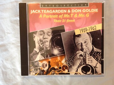 JACK TEAGARDEN & DON GOLDIE - A POTRAIT OF MR. T & MR. G CD - 1959-1962 - VGC
