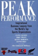 Peak Performance : Business Lessons from the World's Top Sports O
