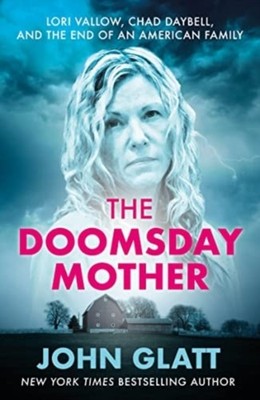 The Doomsday Mother by John Glatt PAPERBACK 9781915306289