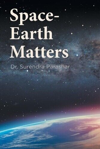 Thumbnail - Surendra Parashar Space-earth Matters (taschenbuch)