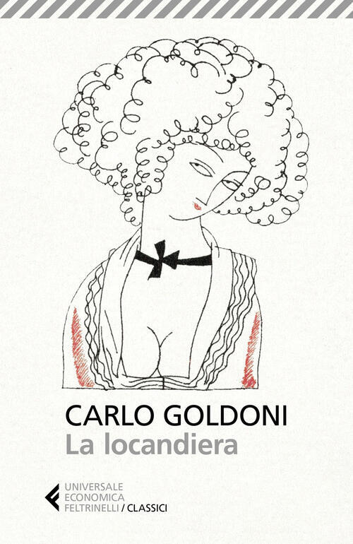 La Locandiera Carlo Goldoni Feltrinelli 2021