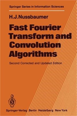 Fast Fourier Transform and Convolution Algorithms (Paperback or Softback)