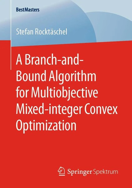 Stefan RocktäSchel | A Branch-And-Bound Algorithm For Multiobjective...-image