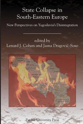 Lenard J. Cohen | State Collapse in South-Eastern Europe | Taschenbuch (2007)