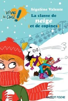 La classe de neige (et de copines) von Valente, Ség... | Buch | Zustand sehr gut
