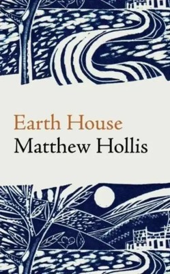 Earth House | Matthew Hollis | Englisch | Buch | Gebunden | 2023