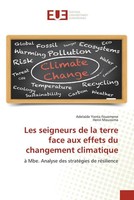Les Seigneurs De La Terre Face Aux Effets Du Changement Climatique Taschenbuch