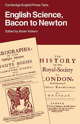 English Science: Bacon to Newton Vickers Paperback Cambridge University Press