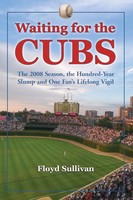 Floyd Sullivan | Waiting For The Cubs | Taschenbuch | Englisch (2010)