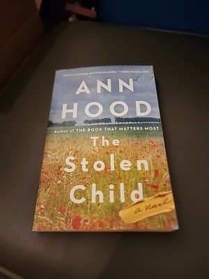 The Stolen Child: A Novel - Paperback, by Hood Ann - Very Good