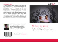 Vicente MonleóN Oliva | El Malo No Gana | Taschenbuch | Spanisch (2018) | 92 S.
