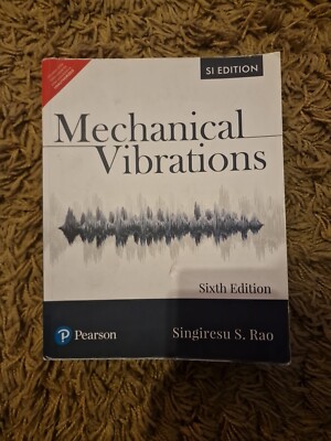Mechanical Vibrations, 6e Pearson India