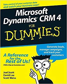 Scott Weiss - Microsoft Dynamics CRM 4 For Dummies - New Paperback - S9000z