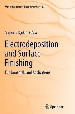 Electrodeposition and Surface Finishing - 9781493948307