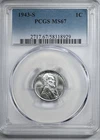 1943-S Steel Lincoln Wheat Cent 1C PCGS MS67