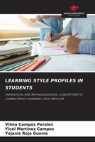 Vilma Campos Perales (U. A.) | Learning Style Profiles IN Students | Taschenbuch