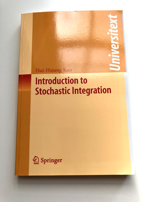 Introduction to Stochastic Integration by Hui-Hsiung Kuo, Paperback, Like New