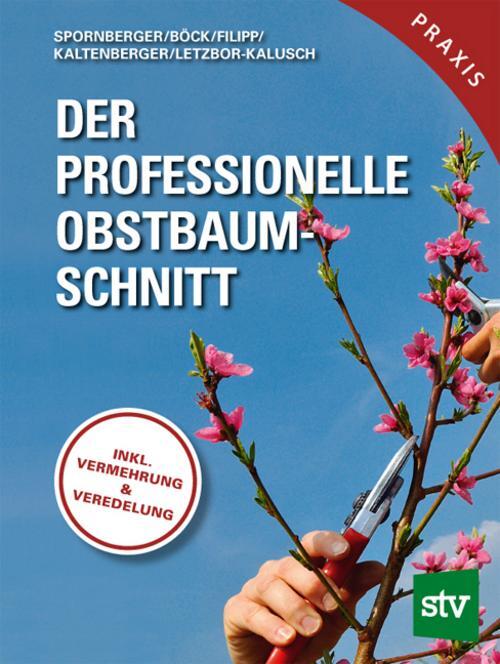 Thumbnail - Andreas Spornberger Der Professionelle Obstbaumschnitt