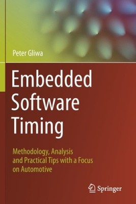 Embedded Software Timing: Methodology, Analysis and Practical Tips with a