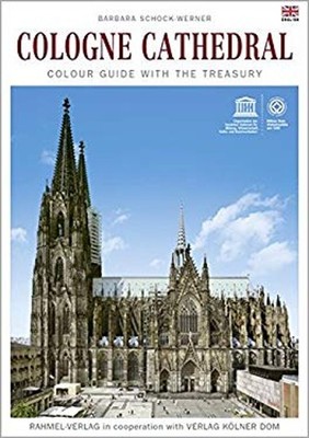 Cologne Cathedral Colour guide with the treasury. Barbara Schock-