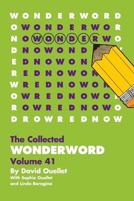 WonderWord Volume 41 - Ouellet, David,Ouellet, Sophie,Boragina, Linda
