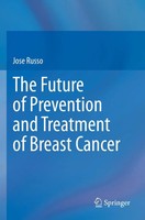 Jose Russo | The Future Of Prevention And Treatment Of Breast Cancer | Buch | Xi