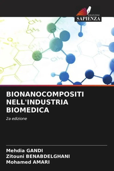 Mehdia Gandi (U. A.) | Bionanocompositi Nell'industria Biomedica | Taschenbuch-image