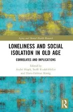 Loneliness and Social Isolation in Old Age, Andr