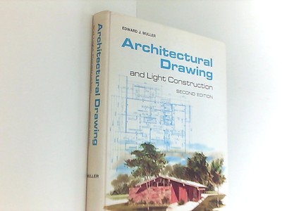 Architectural Drawing and Light Construction edward-john-muller: