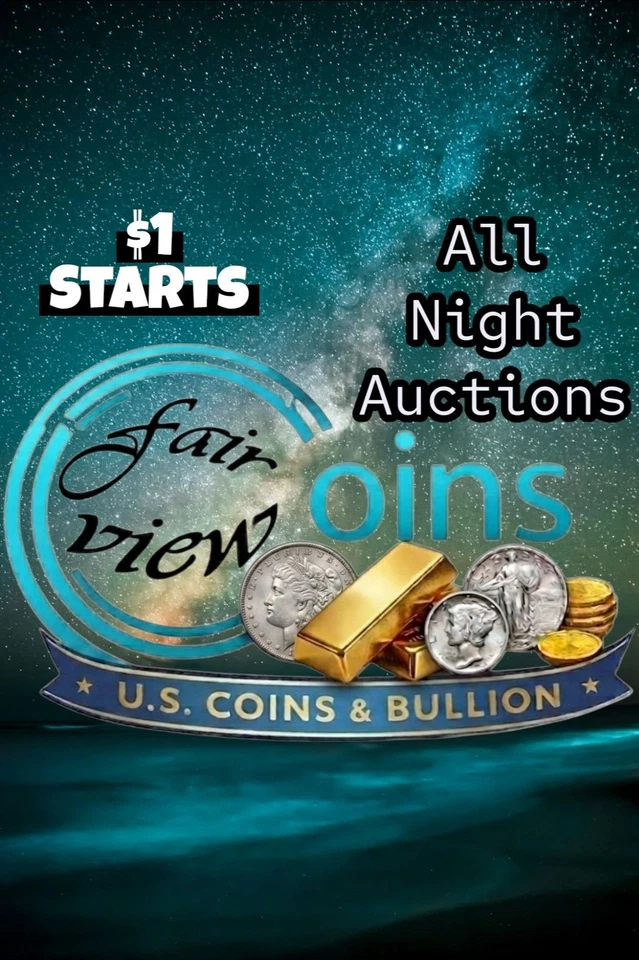 $1 Starts on US Coins, Silver, ETC (ALL NIGHTER 5/3/26)