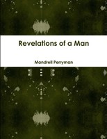 Revelations Of A Man Mandrell Perryman Taschenbuch Kartoniert / Broschiert 2012