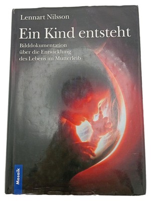 Lennart Nilsson Ein Kind Entsteht Hardcover Bildband Schwangerschaft Entwicklung
