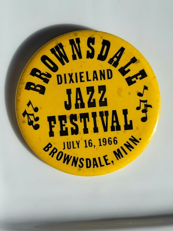 1966 BROWNSDALE MINNESOTA Dixieland Jazz Festival Pinback Button 