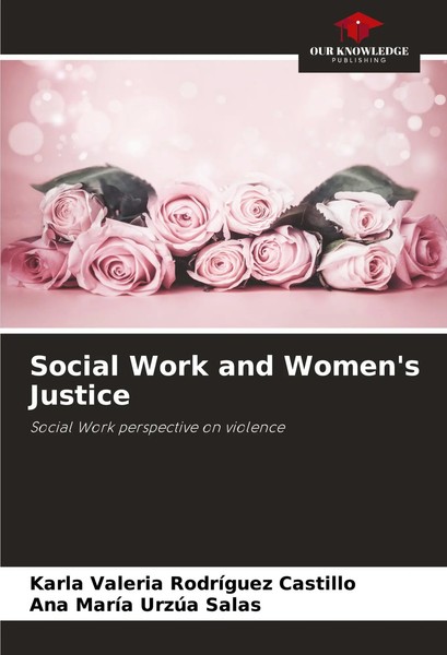 Social Work And Women's Justice Social Work Perspective On Violence Taschenbuch-image