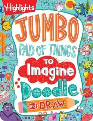 Jumbo Pad of Things to Imagine, Doodle, and Draw - Paperback - Very Good