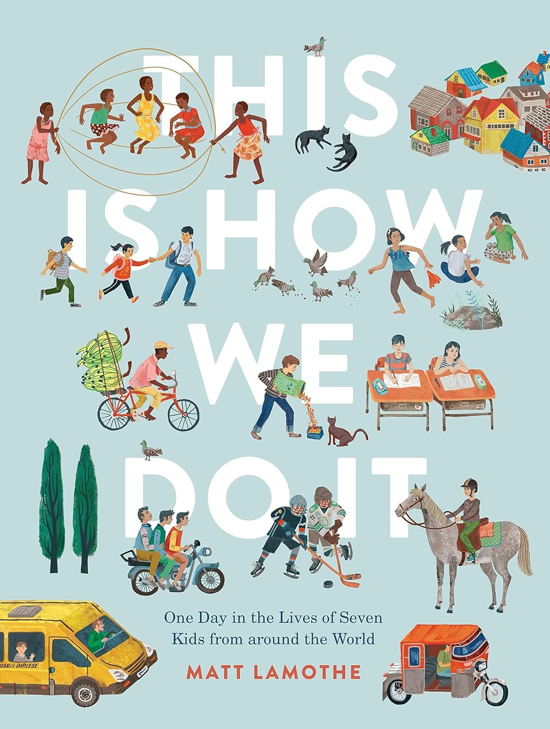 This Is How We Do It: One Day in the Lives of S. Lamothe** - Image 2