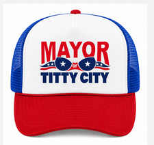 Mayor of Titty City Trucker Hat Funny Adult H...
