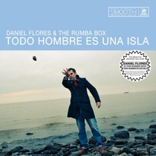 Daniel Flores & The Rumba Box - Todo Hombre Es Una Isla (LP) (Mint (M))