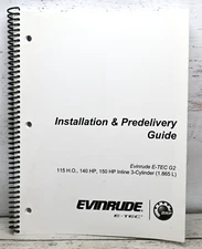 Evinrude E-Tec G2 115 HO INLINE 3 CYL Installation & Predelivery Guide 5010838