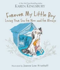 Forever My Little Boy - Hardcover By Kingsbury, Karen - VERY GOOD