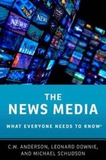 The News Media: What Everyone Needs to KnowÂ® - Paperback - GOOD