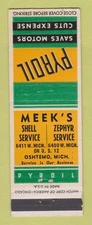 Matchbook Cover - Meek's Shell oil gas Zephyr Oshtemo MI Pyroil